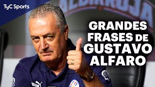 Todas las FRASES de GUSTAVO ALFARO ⚽ Poeta y filósofo del fútbol 🔥 COMPILADO de grandes citas del DT [upl. by Gschu29]