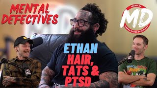 Ethan on military service barbering amp PTSD  Mental Defectvies 16 [upl. by Antipas566]