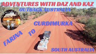 Ep 1 4K DazandKaz Oodnadatta Track Farina to Curdimurka and the old Ghan rail [upl. by Swetlana]