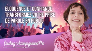 Transformez Votre Prise de Parole en Public prisedeparoleenpublic [upl. by Azilem]