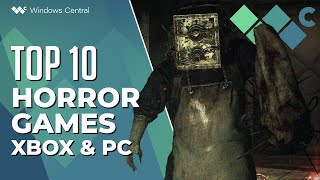 Top Ten BEST HORROR Games on Xbox and PC [upl. by Schenck]