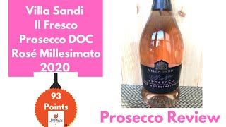 Villa Sandi Il Fresco Prosecco DOC Rosé Millesimato 2020  93 Points [upl. by Bergess]