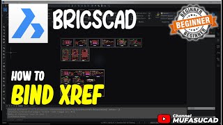 How To Bind Xref In BricsCAD [upl. by Seiuqram824]