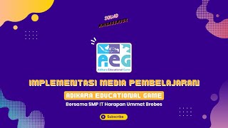 Implementasi Adikara Educational Game berbasis Nusantara SMP IT Brebes [upl. by Ellienad460]