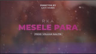 Volkan Baltik amp RKA  Mesele Para  ProdVolkan Baltik  2022  YouTube Music [upl. by Eidroj]