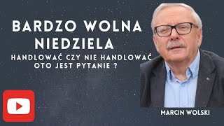 Bardzo wolna niedziela marcinwolski polityka komentarz polityczny [upl. by Eniluqcaj]