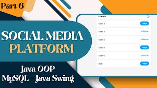 Social Media Platform with GUI using Java and MySQL Part 6 [upl. by Naivaf]