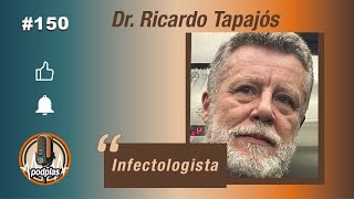 RICARDO TAPAJĂ“S  Infectologista 150 [upl. by Ladin414]