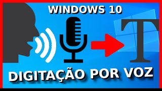 DIGITAÇÃO POR VOZ NO WINDOWS 10 Inacreditável [upl. by Prinz]