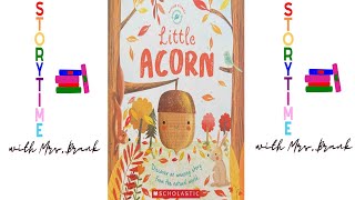 🌈Childrens Storytime Read Aloud Little Acorn [upl. by Arhna]