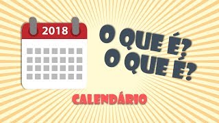 O QUE É O QUE É CALENDÁRIO  Árvore do Saber [upl. by Dody]