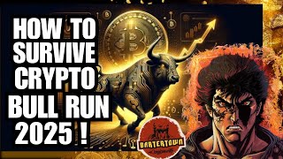 Everything You Need To Survive The 2025 Crypto BullRun [upl. by Ialocin]