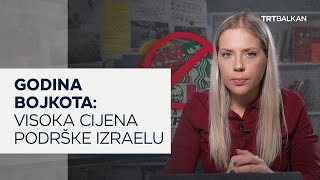 Godina bojkota Visoka cijena podrške Izraelu [upl. by Perice]