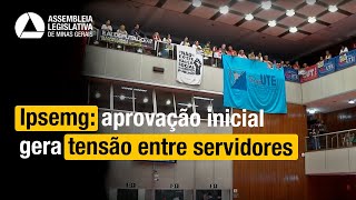 Projeto do Ipsemg é aprovada em primeiro turno no Plenário [upl. by Neehsar]