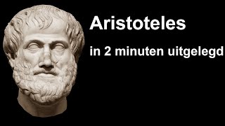 Aristoteles in 2 minuten uitgelegd [upl. by Atorod182]