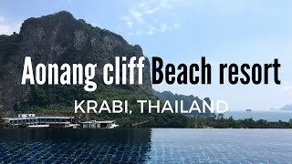 Aonang Cliff Beach Resort Krabi Thailand [upl. by Gearard501]