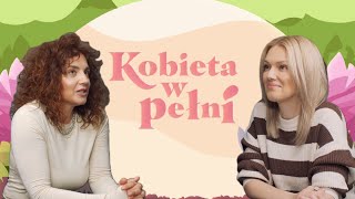 Marysia Prokop Oddech zbliża mnie do siebie  KOBIETA W PEŁNI [upl. by Olocin]