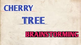 Cherry Tree Brainstorming 11th Std [upl. by Eidac]