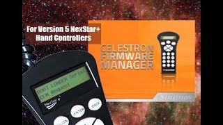 How to Update a Celestron Computerized Mount amp Hand Controller Version 5 with CFM [upl. by Yasmine]