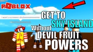 How to reach Sky Islands WITHOUT Devil Fruit powers One Piece Bizarre Adventures Roblox [upl. by Aihcsrop672]