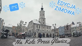 Na Kole Przez Gliwice ❄️ RYNEK ❄️ RADIOSTACJA ❄️ CENTRUM PRZESIADKOWE ❄️ ZIMA 2023  2024 ❄️ GoPro [upl. by Lemmuela]