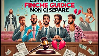 Finché Giudice Non Ci Separi Super Commedia Film Completo HD [upl. by Epuladaug584]