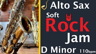 Alto Saxophone Soft Rock Backing Track Jam in D Minor  Improvisation [upl. by Jankey]