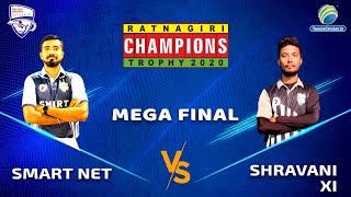 Ratnagiri Champions Trophy 2020 Final Match  Smart Net Raigad vs Shravani XI Palghar [upl. by Delwin]