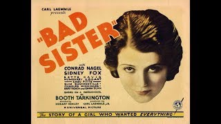 The Bad Sister 1931 Bette Davis Humphrey Bogart [upl. by Suoicerpal]