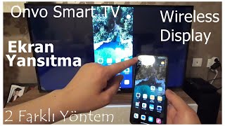 EKRAN YANSITMA Wireless Display Nasıl Yapılır ONVO Smart Televizyon [upl. by Supat]