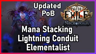 PoE 324 UPDATE  Mana Stacking Lightning Conduit Elementalist  Archmage Build Idea  Necropolis [upl. by Ingold]