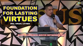 FOUNDATION FOR LASTING VIRTUE BY BRO ISRAEL LEYNES [upl. by Jacobsohn]