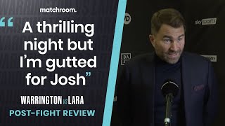 quotIts a huge shockquot  Eddie Hearn reviews Warrington vs Lara [upl. by Ecirahc]