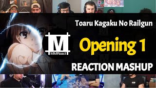 Toaru Kagaku no Railgun Opening 1  Reaction Mashup [upl. by Airuam]