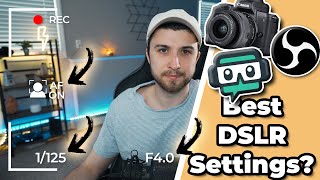 BEST DSLR SETTINGS for Streaming  Streamlabs OBS OBS Studio Stream Elements [upl. by Nerine]