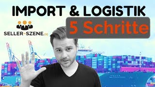 In 5 Schritten zum Import deiner Produkte Zertifikate Zoll Seefracht Incoterms [upl. by Althea]