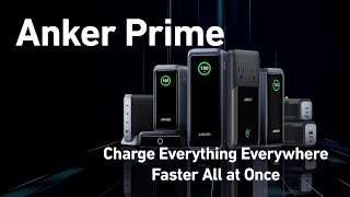 Introducing Anker Prime  Charge Everything Everywhere FASTER All At Once [upl. by Assadah]