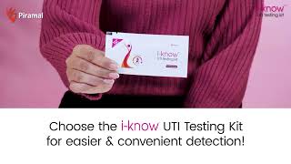 Test for UTI at home  Your guide to using iknow UTI Testing Kit  iwoman  Piramal [upl. by Hpejsoj]