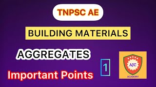 TNPSC AE  Building MaterialsAggregatesImportant Points  1 [upl. by Eydie]