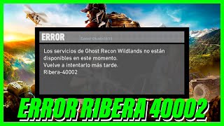 GHOST RECON WILDLANDS ✅ EL ERROR RIBERA 40002 NO ES CULPA VUESTRA ✅ EN EL VÍDEO OS LO CUENTO [upl. by Olumor]