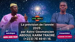 La prévision de l’année 2025  par AstroGéomancien ABDOUL KARIM TRAORÉ 223 76 49 61 16 [upl. by Gipps]