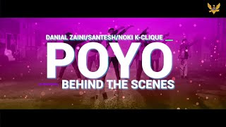 Santesh Danial Zaini amp Noki KClique  POYO Behind The Scene MV [upl. by Nolly]