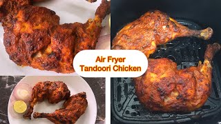 The best Tandoori Chicken in the Air Fryer  EasyJuicy amp Flavourful  Tandoori chicken Recipe [upl. by Pournaras]