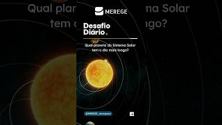 Qual planeta tem o dia mais longo quiz trivia universo espaço [upl. by Zachar432]