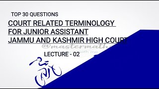 IMPORTANT HIGH COURT RELATED TERMINOLOGY LECTURE 02  JUNIOR ASSISTANT [upl. by Dillie]