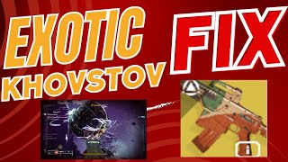 Exotic Khvostov BUG FIX Destiny 2  The Final Shape [upl. by Breeze]