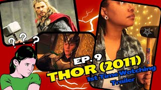 Ep 9 Marvels THOR 2011 TRAILER REACTION [upl. by Aknaib]