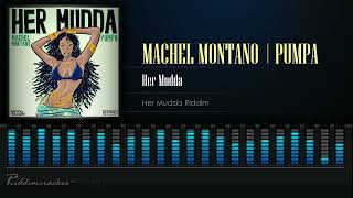 Machel Montano x Pumpa  Her Mudda Her Mudda Riddim Soca 2025 [upl. by Nosniv727]