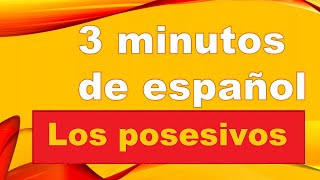 Los posesivos en español  Español A1A2 [upl. by Neel628]