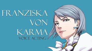 Franziska von Karma voice acting Ace Attorney [upl. by Marcel430]